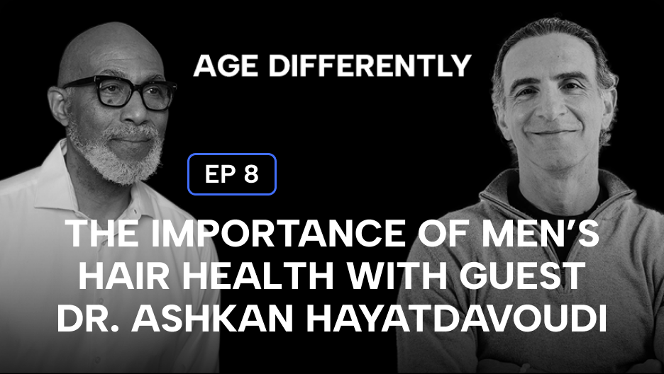 The Importance Of Men’s Hair Health With Guest Dr. Ashkan Hayatdavoudi